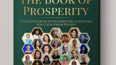 New Book “The Book of Prosperity: 25 Lessons From Extraordinary Achievers Who Lead From Within” Launches Globally